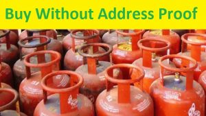 lpg-gas-cylinder-booking-without-address-proof