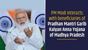 pm-modi-today-interact-to-beneficiaries-of-pradhan-mantri-garib-kalyan-anna-yojana-in-madhya-pradesh