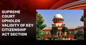 supreme-court-section-6a-of-citizenship-act